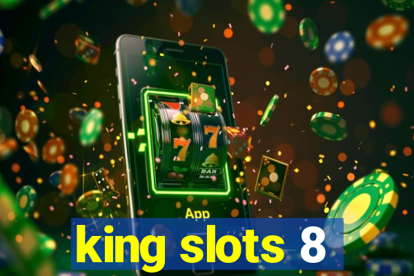 king slots 8